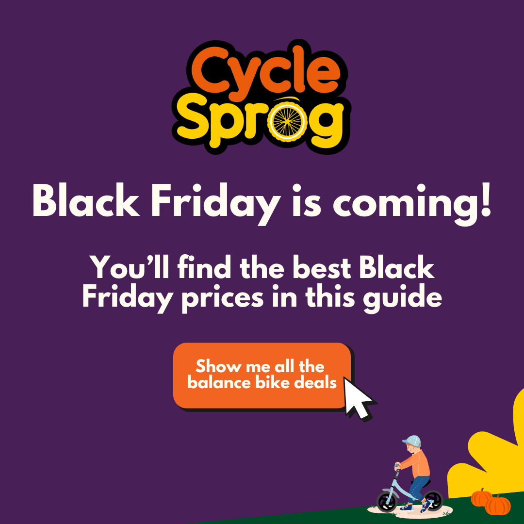 A colourful banner with a cartoon image of a small boy riding a balance bike, and text that says "Black Friday's on the way! You'll find the best Black Friday prices in this guide". There's also a cursor clicking a button that says "show me all the balance bike deals", implying that you can click this banner to be taken to the Black Friday balance bikes page.